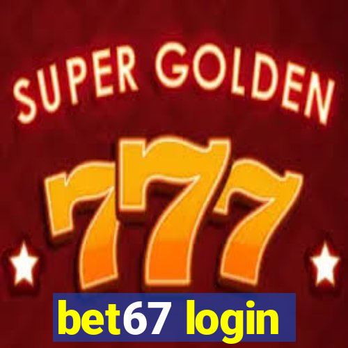 bet67 login